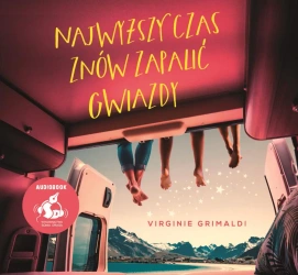 audiobook Najwyższy czas znów zapalić gwiazdy - Virginie Grimaldi