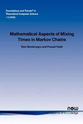 Mathematical Aspects of Mixing Times in Markov Chains - Montenegro Ravi