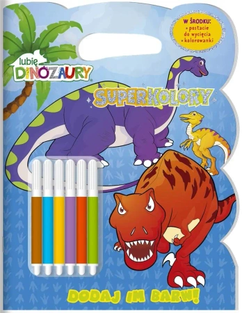Lubię dinozaury. Superkolory cz.1 - opracowanie zbiorowe