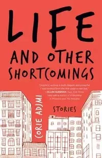 Life and Other Shortcomings - Corie Adjmi