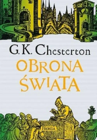 Obrona świata w.3 - Gilbert Keith Chesterton