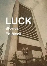 Luck - Ed Meek