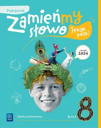 Język polski SP 8 Zamieńmy słowo podręcznik - praca zbiorowa