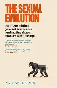 The Sexual Evolution - Nathan H. Lents