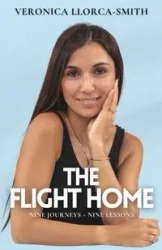 The Flight Home - Veronica Llorca-Smith
