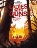 Ladies with Guns T.1 - Anne-Laure Bizot (Anlor), Olivier Bocquet