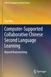 Computer-Supported Collaborative Chinese Second Language Learning - Wen Yun