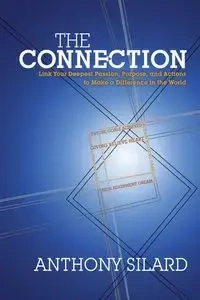 Connection - Anthony Silard