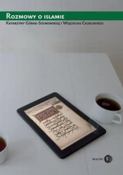eBook Rozmowy o islamie - Katarzyna Górak-Sosnowska mobi epub