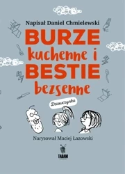 Burze kuchenne i bestie bezsenne. Dla dziewczynek - Daniel Chmielewski, Maciej Łazowski (ilustr.)