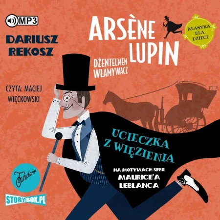 CD MP3 Ucieczka z więzienia. Arsène Lupin dżentelmen włamywacz. Tom 3 - Dariusz Rekosz