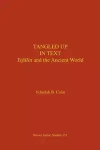 Tangled Up in Text - Cohn Yehudah B.