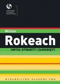 Umysł otwarty i zamknięty - Milton Rokeach