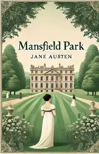 Mansfield Park(Illustrated) - Jane Austen