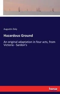 Hazardous Ground - Daly Augustin