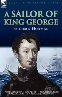 A Sailor of King George - Frederick Hoffman
