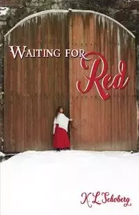 Waiting for Red - Schoberg K.L.