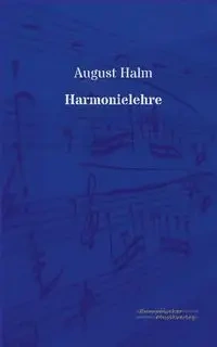Harmonielehre - August Halm