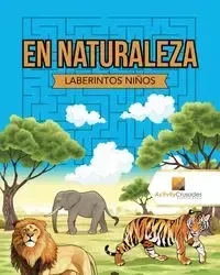 En Naturaleza - Activity Crusades