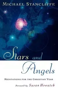 Stars and Angels - Michael Stancliffe