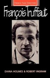 Francois Truffaut - Diana Holmes