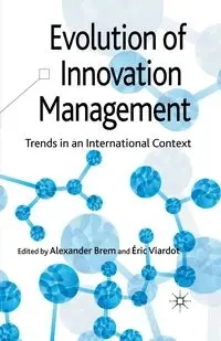 Evolution of Innovation Management - Brem A.
