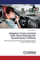 Adaptive Cruise Control with Auto-Steering for Autonomous Vehicles - Idriz Adem Ferad