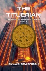 The Tituerian - Seabrook Sylas