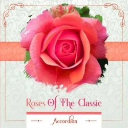 Roses of the Classic - Accordion CD - praca zbiorowa