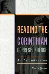 Reading the Corinthian Correspondence - Kevin Quast