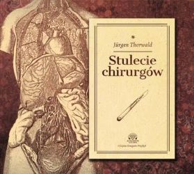 audiobook Stulecie Chirurgów - Jurgen Thorwald