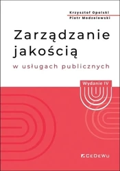 Zarządzanie jakością w usługach publicznych w.4 - Krzysztof Opolski, Piotr Modzelewsk
