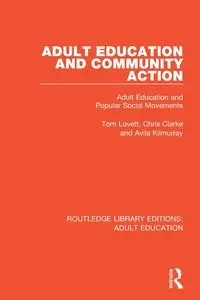 Adult Education and Community Action - Tom Lovett