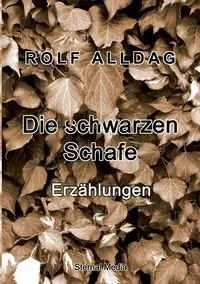 Die schwarzen Schafe - Rolf Alldag