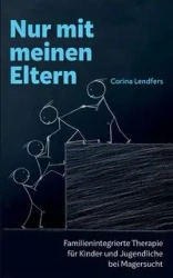 Nur mit meinen Eltern - Corina Lendfers