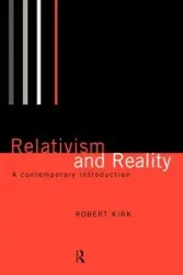 Relativism and Reality - Kirk Robert