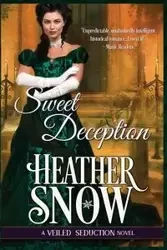 Sweet Deception - Heather Snow