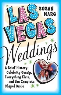Las Vegas Weddings - Marg Susan