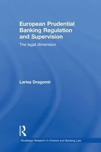 European Prudential Banking Regulation and Supervision - Larisa Dragomir