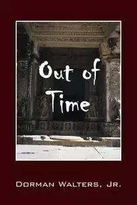 Out of Time - Walters Jr Dorman