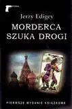 Morderca szuka drogi - Jerzy Edigey - Jerzy Edigey