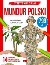 Kolorowanki dla chłopców. Mundur polski - praca zbiorowa