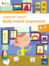 Będę mówić poprawnie logopedia zeszyt 1 - Jolanta Góral-Półrola