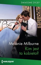 eBook Kim jest ta kobieta? - Melanie Milburne epub mobi