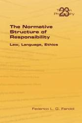 The Normative Structure of Responsibility - Faroldi Federico L. G.