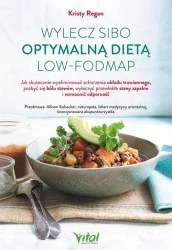 Wylecz SIBO optymalną dietą low-FODMAP - Kristy Regan