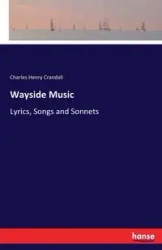 Wayside Music - Charles Henry Crandall
