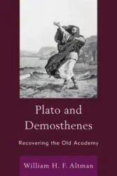 Plato and Demosthenes - William H. Altman F.