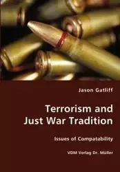 Terrorism and Just War Tradition - Jason Gatliff