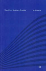 Królowanie - Magdalena Stawowy-Żegalska